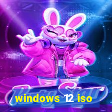 windows 12 iso